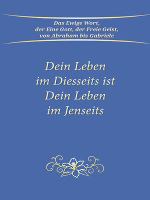 cover image of Dein Leben im Diesseits ist Dein Leben im Jenseits